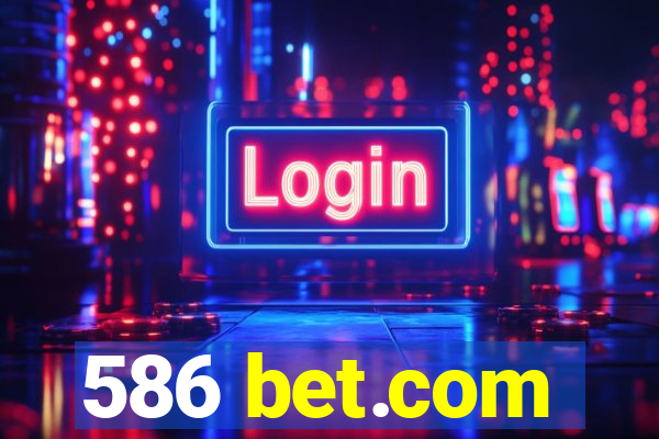 586 bet.com